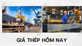 Giá thép hôm nay 9/10: giảm, thu hẹp mức tăng mạnh